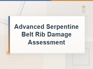 Advanced Serpentine Belt Rib Damage Assessment