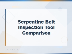 Serpentine Belt Inspection Tool Comparison Guide